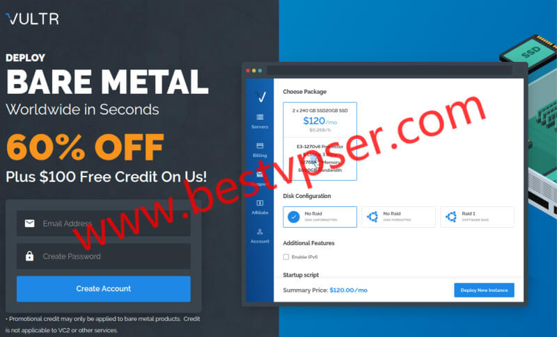 #新鲜货# vultr – 独立服务器4折+送$100！